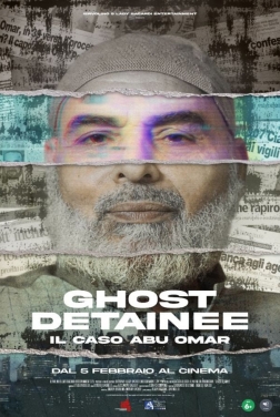 Ghost Detainee - Il caso Abu Omar  2024