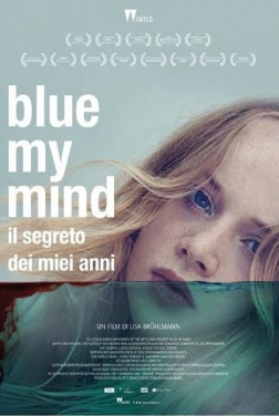 Blue my mind - Il segreto dei miei anni 2017