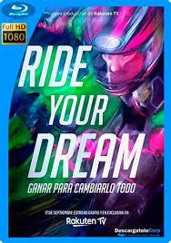 Ride your dream 2020