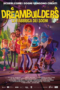 Dreambuilders - La fabbrica dei sogni 2020 streaming