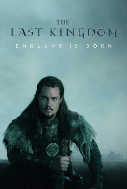 The Last Kingdom (Serie TV) streaming