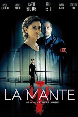 La Mante (Serie TV) streaming