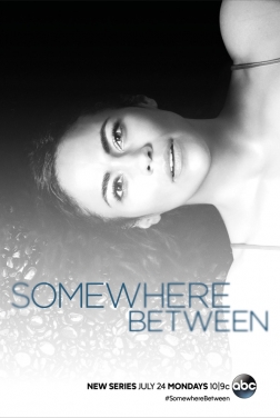 Somewhere Between (Serie TV) streaming