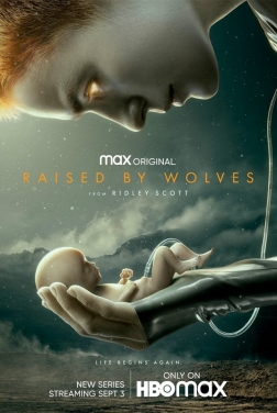 Raised by Wolves (Serie TV) streaming