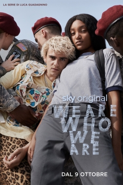 We Are Who We Are (Serie TV)